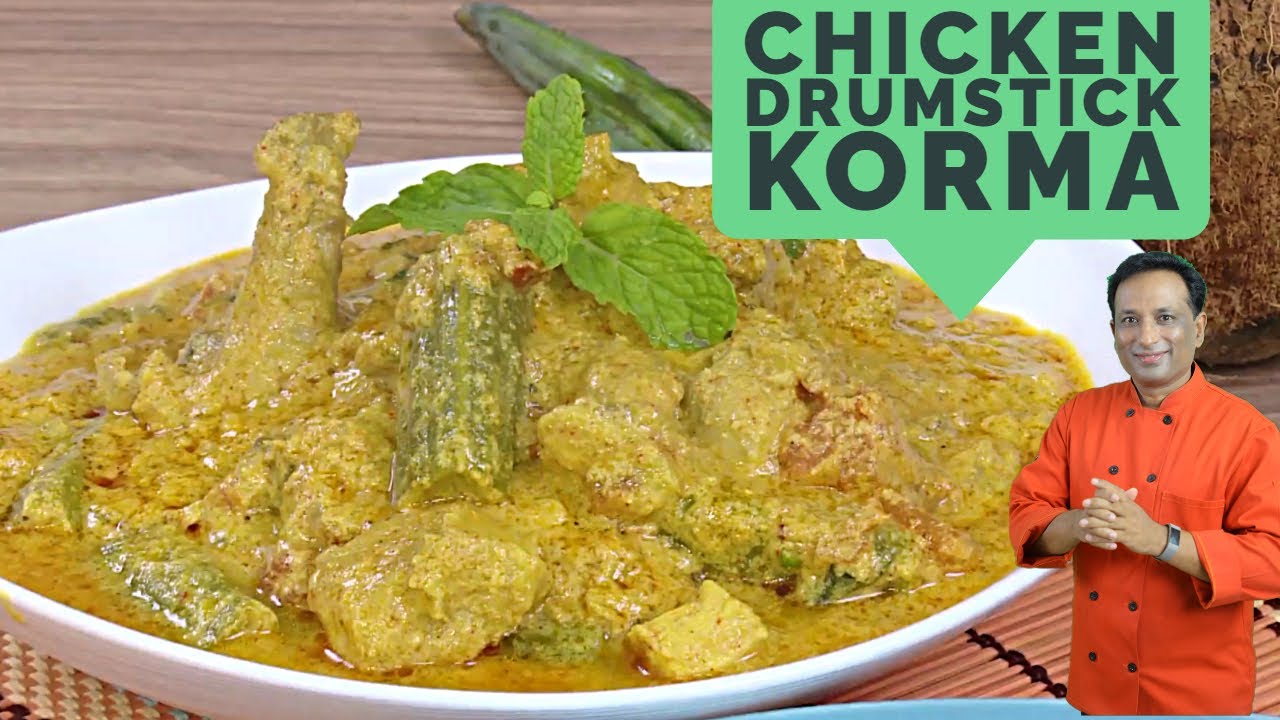 Chicken Kurma with Drumsticks - Chicken Korma Restaurant Recipe - Easy chicken korma recipe  vahchef | Vahchef - VahRehVah