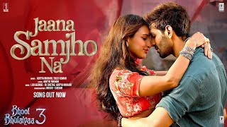 Jaana Samjho Na | Bhool Bhulaiyaa 3 Song | Kartik Aaryan, Triptii Dimri | Aditya R, Tulsi