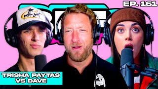 Does Trisha Paytas Hate Dave Portnoy? Bffs Ep 161
