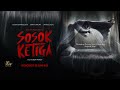 Official Teaser Trailer “SOSOK KETIGA” Di Bioskop 22 Juni 2023