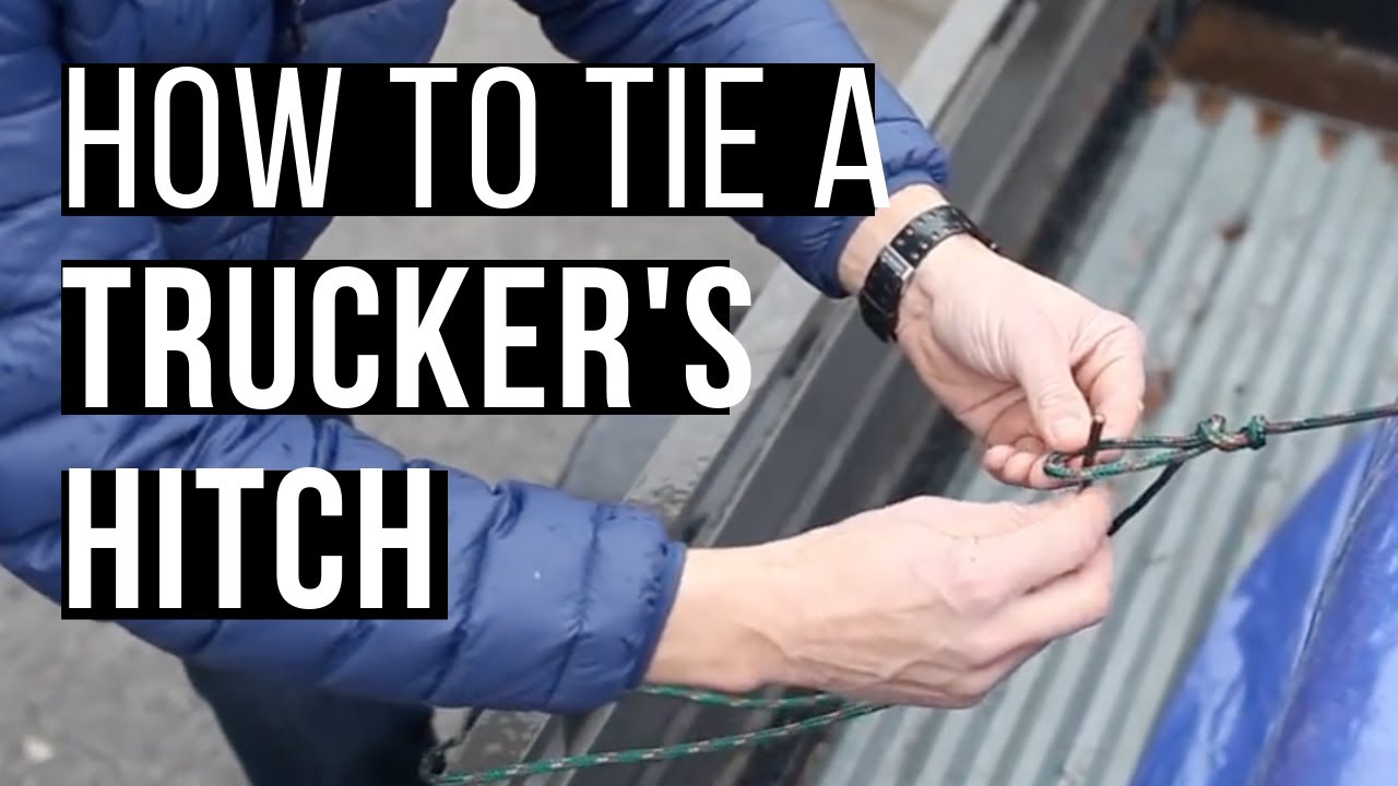How To Tie A Trucker'S Hitch