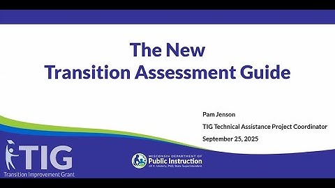 A New Transition Assessment Guide
