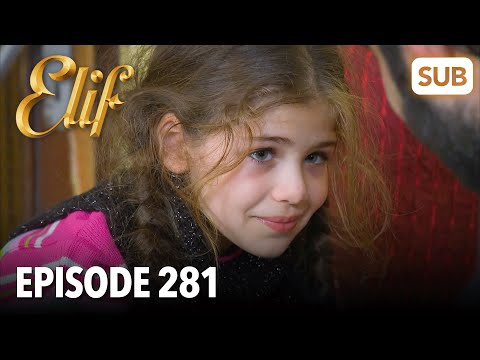 Elif Episode 281 | English Subtitle