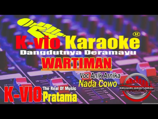 Karaoke WARTIMAN Voc Anik Arnika Nada Cowo class=
