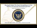 Hearing Entitled: The Semi-Annual Report of the Bureau of Consumer Financial Protection