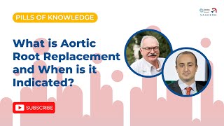 What is Aortic Root Replacement and When is it Indicated? Net Worth