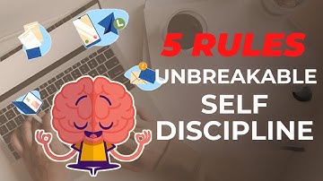 Build Unbreakable Self Discipline With These 5 Rules