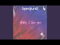 Baby I Love You mp3