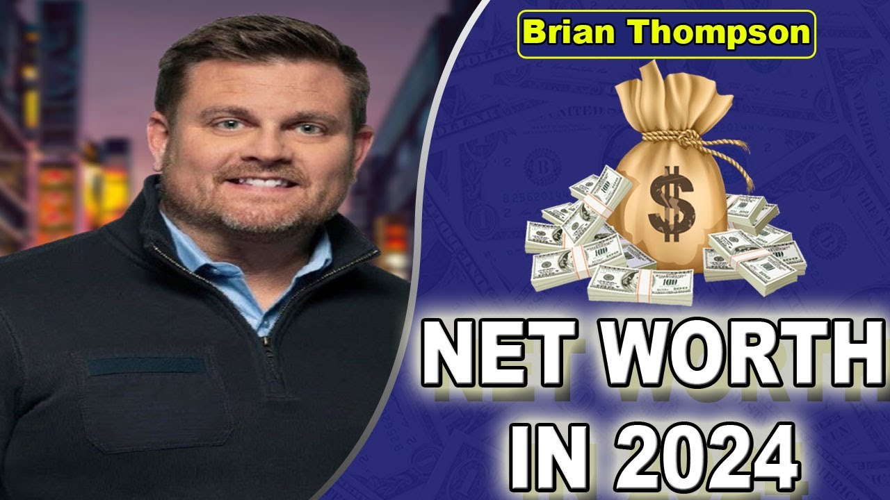 What Was Brian Thompson's Net Worth