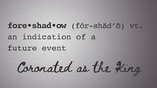 Coronated as the King