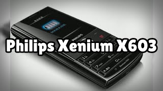 Photos of the Philips Xenium X603
