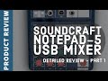 Soundcraft Notepad-5 USB Mixer Detailed Overview - Part 1