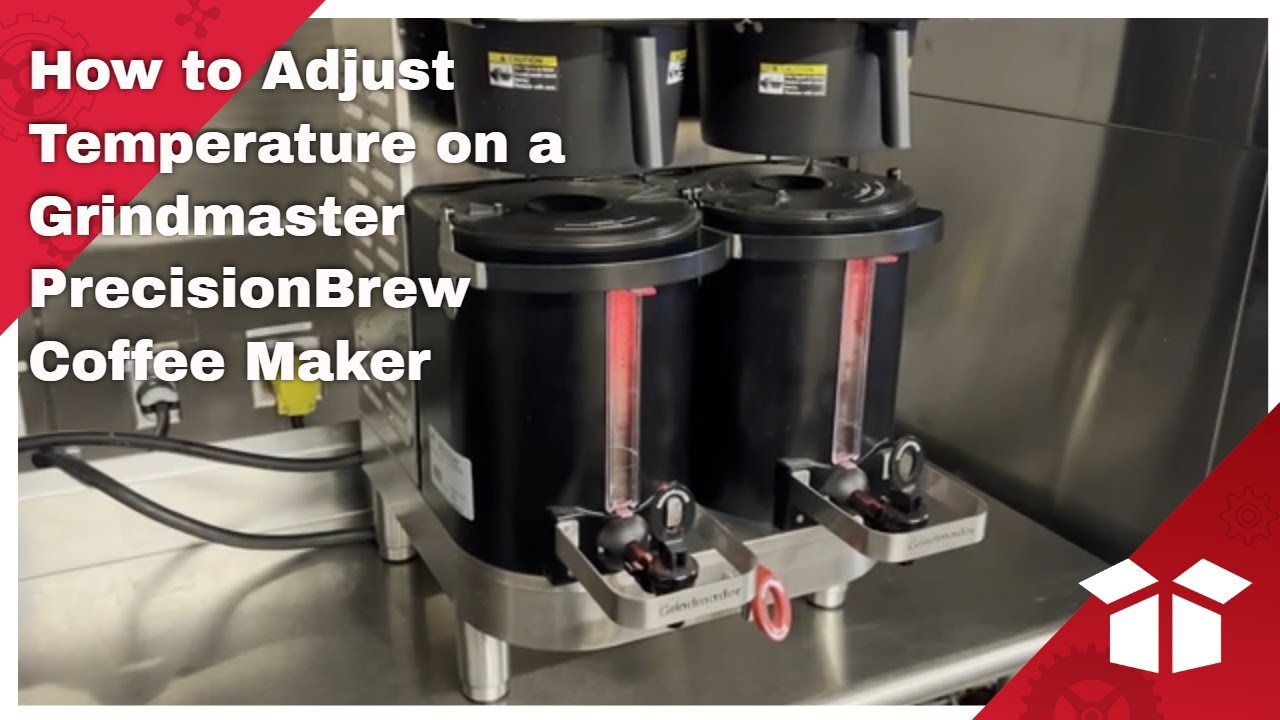 How to Adjust Temperature on a Grindmaster PrecisionBrew Coffee Maker