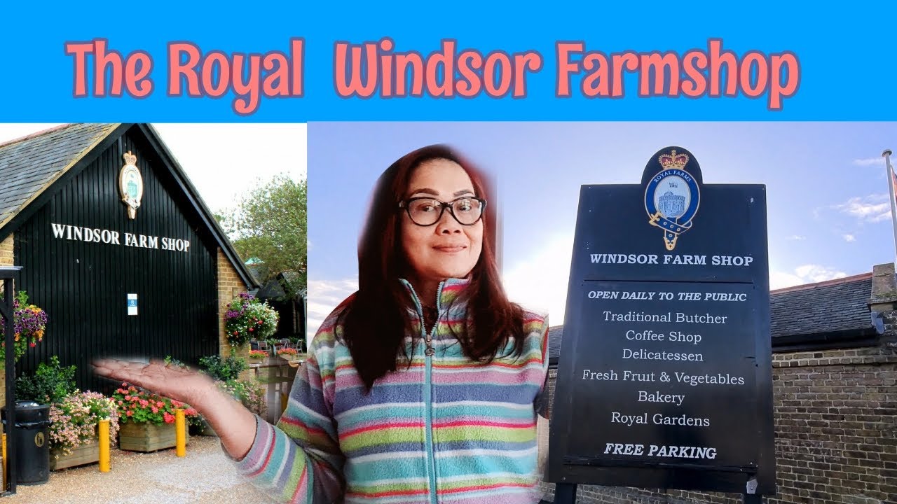 THE ROYAL WINDSOR FARM SHOP YouTube