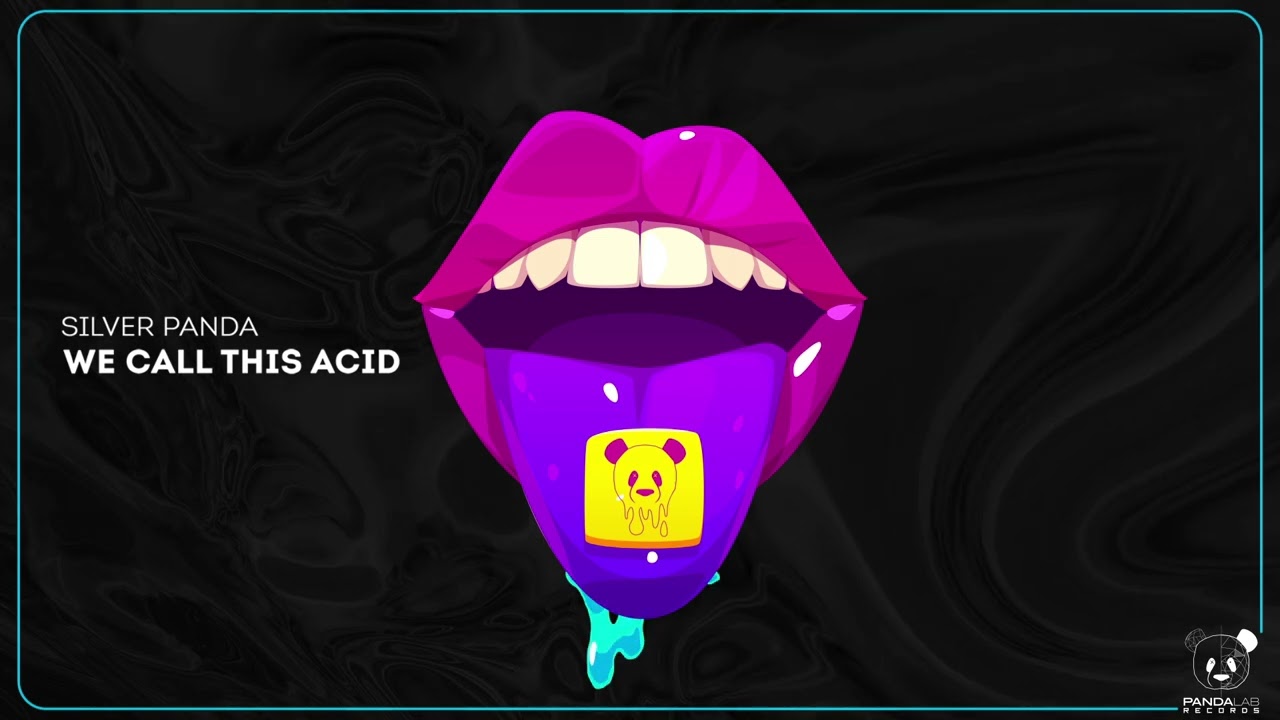 Silver Panda - We Call This Acid adlı videoyu YouTube'da izle Silver Panda - We Call This Acid adlı videoyu YouTube'da izle