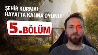 Yeni̇ Orta Çağ Şehi̇r Kurma Oyunu Bellwright 5 Bölüm