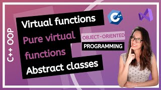 Relationship between Virtual Functions, Pure Virtual Functions and Abstract Classes in OOP explained screenshot 1