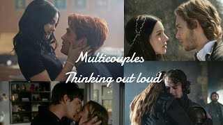 Multicouples || Thinking out loud