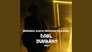 Rindu Aku Rindu Kamu 2024