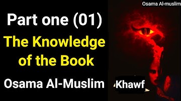 Novel Khawf : Parte one The Knowledge of the Book