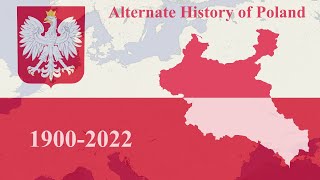 Alternate History of Poland | 1900-2022