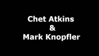 Video thumbnail of "Chet Atkins & Mark Knopfler - The next time i'm in town"