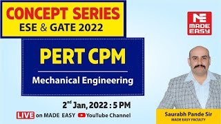 PERT CPM | For GATE & UPSC ESE | Mechanical Engineering | ME | By Saurabh Pande Sir | MADE EASY