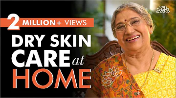 Simple home remedies for dry skin | Dr. Hansaji Yogendra