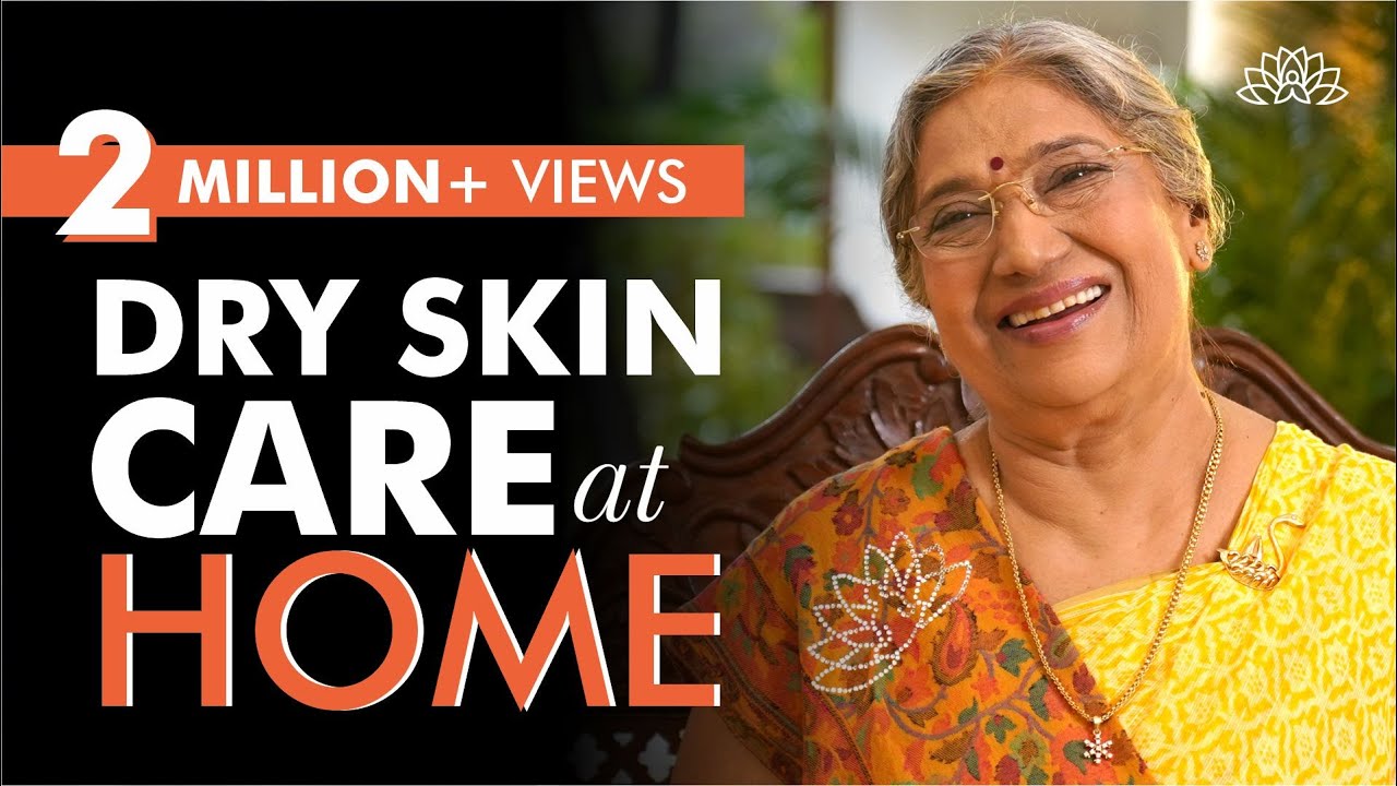 Simple home remedies for dry skin | Dr. Hansaji Yogendra