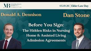Elder Law Day 2026 Panel #7: The Hidden Risks in Nursing Home & Assisted Living Admission Agreements