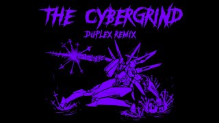 DuplEx  - THE CYBERGRIND (ULTRAKILL Remix)