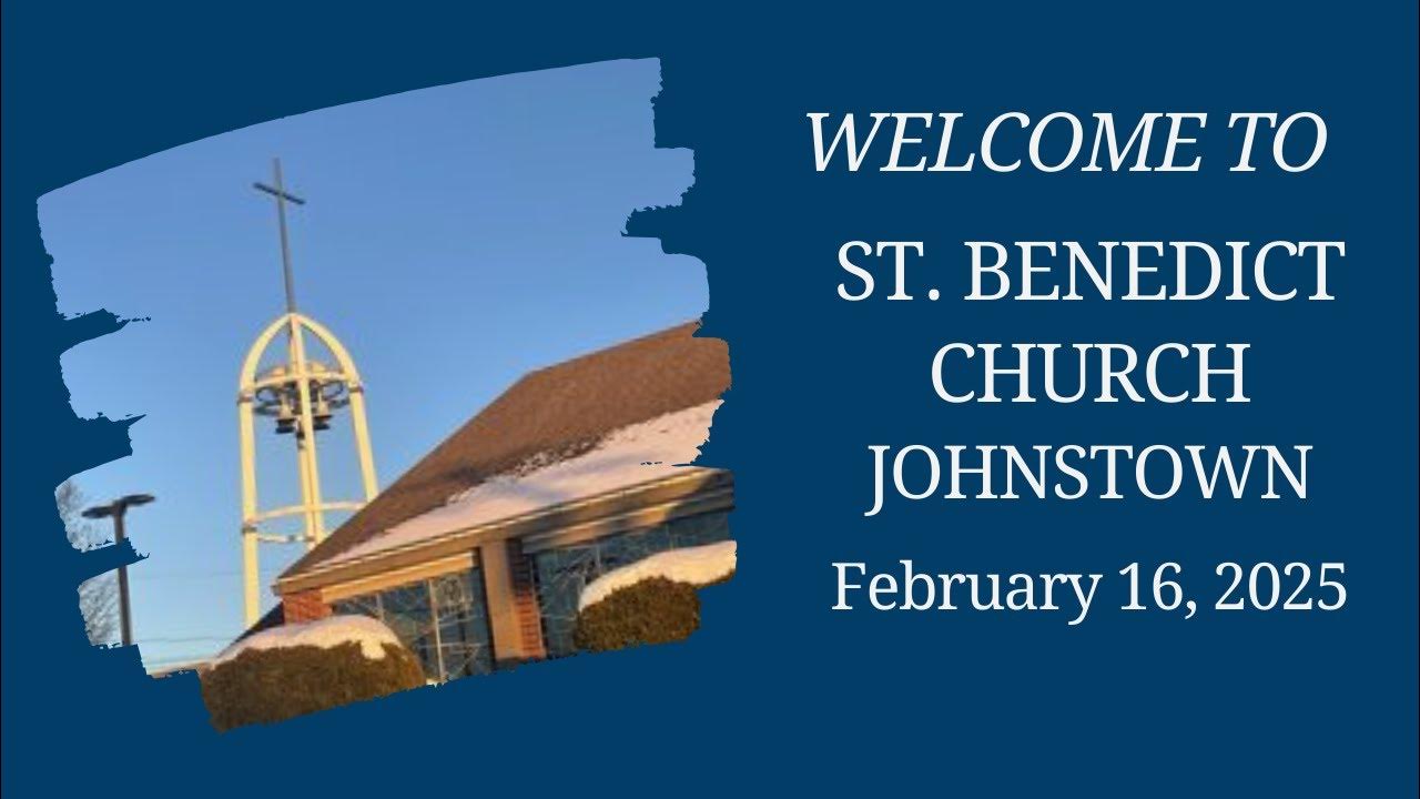 St Benedict Church, Johnstown PA February 12, 2023 6th Sunday in Ordinary Time YouTube St Benedict Church, Johnstown PA February 12, 2023 6th Sunday in Ordinary Time YouTube