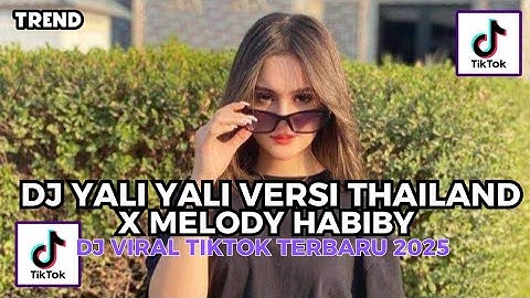 DJ YALI YALI MADE IN ROMANIA X MELODY HABIBI THAILAND STYLE x SLOW BASS by DJ FEBRI