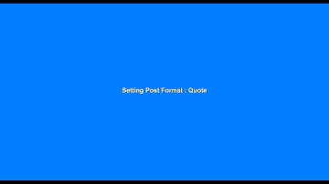 How To Edit And Customize Post Format Quote - Section: Gucherry WordPress Blog Theme