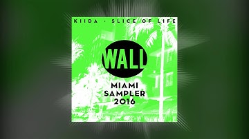 KIIDA - Slice Of Life