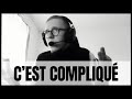 Cest compliqu