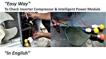 Now check Inverter AC Compressor and IPM with Bulb ( English)