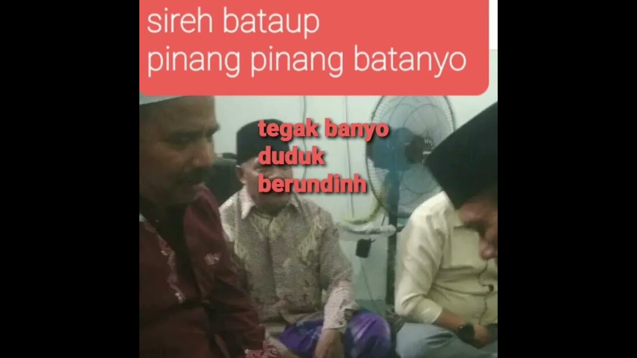 ungkapan seloko jambi.dalam tagak bataup duduk betanyo. /acara lamaran  atau meminang part 1,