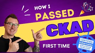 How I Passed The Ckad Exam On My First Attempt Certified Kubernetes Application Developer
