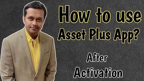 How to use asset plus app after activation?