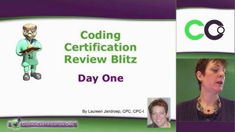 Medical Coding Certification Review Blitz Video Courses — Part 1