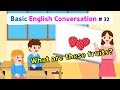 Ch.32 What are these fruits? | Basic English Conversation Practice for Kids