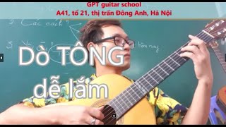 (#gptguitarschool ) DÒ TÔNG dễ lắm!