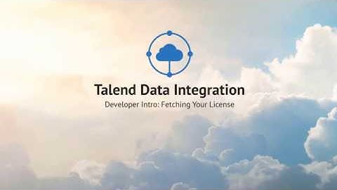 Talend Cloud Developer Series – Fetching Studio License