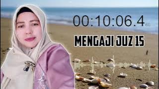 Download lagu Mengaji Juz 15