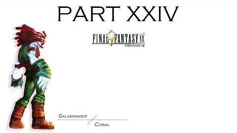 FINAL FANTASY IX - MOGURI MOD WALKTHROUGH - PART 24