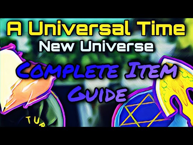 A Universal Time - ALL STANDS AND ITEMS RARITY TIER LIST + ITEM SPAWN MUSIC, Roblox