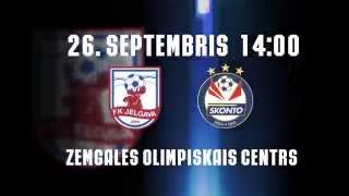 FK Jelgava - FC Skono 26. septembris 14:00 ZOC 2015