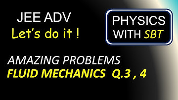 Problem solving for JEE Advanced on Fluid Mechanics by #sbt #jeeadvanced #jeephysics