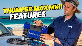 Thumper Max MKII Features